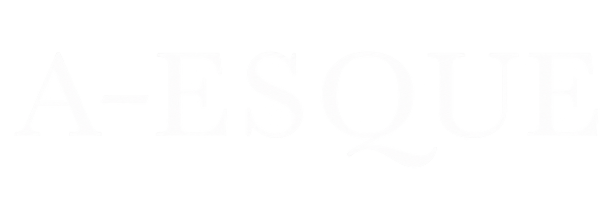 White serif text reading 'A-ESQUE' on a solid black background.